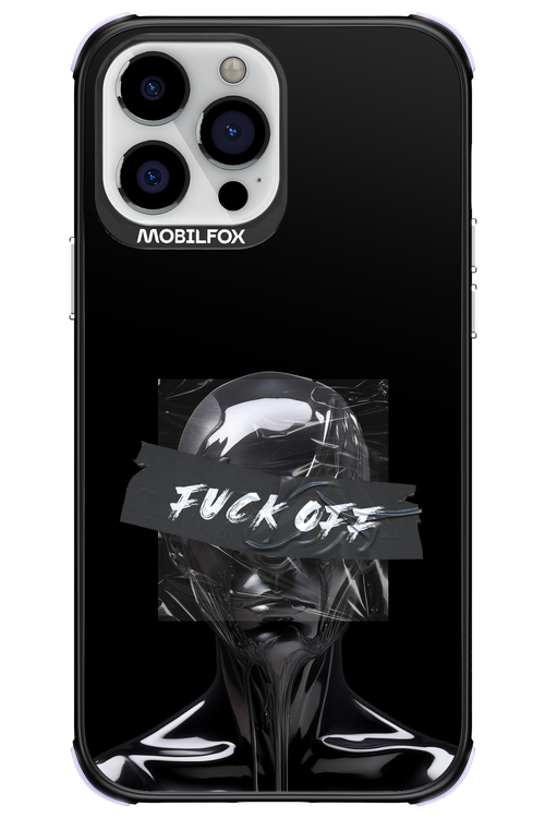 Fuck OFF 2.0 - Apple iPhone 13 Pro Max