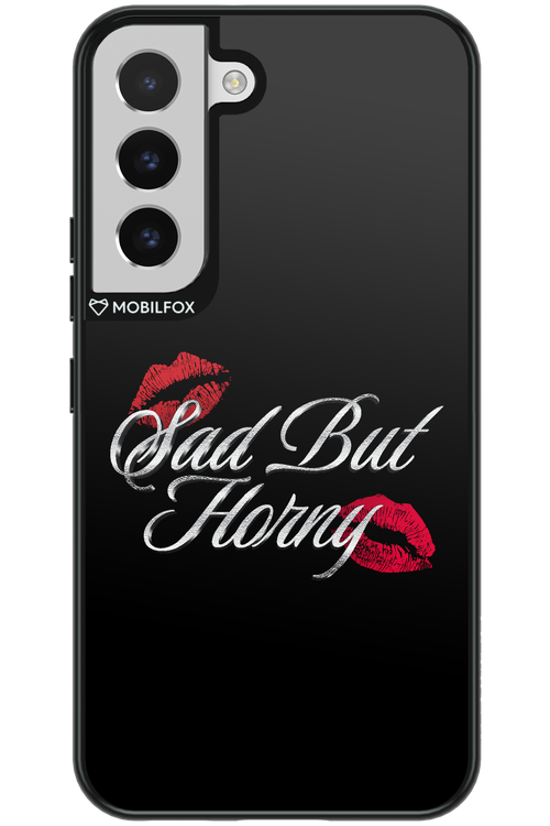 Sad But Horny 2.0 - Samsung Galaxy S22