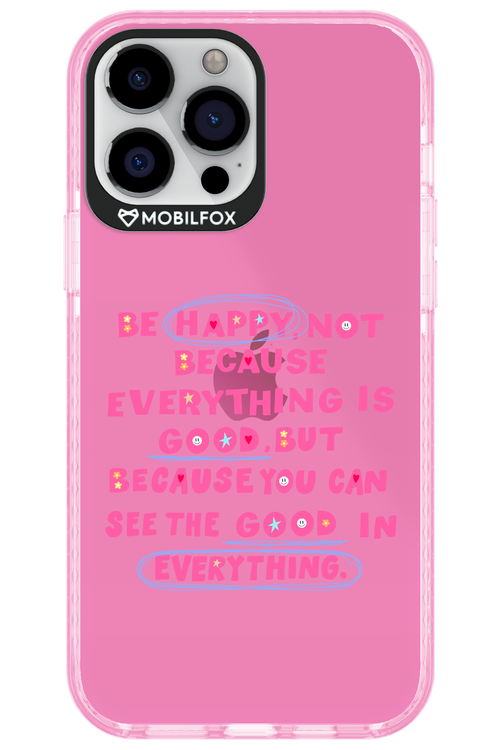 Be Happy 2.0 - Apple iPhone 13 Pro Max