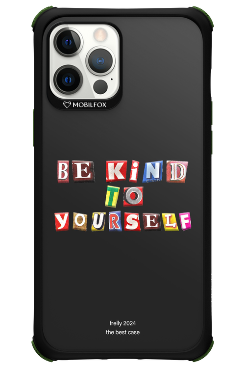 Be Kind To Yourself Black - Apple iPhone 12 Pro Max