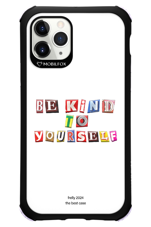 Be Kind To Yourself White - Apple iPhone 11 Pro