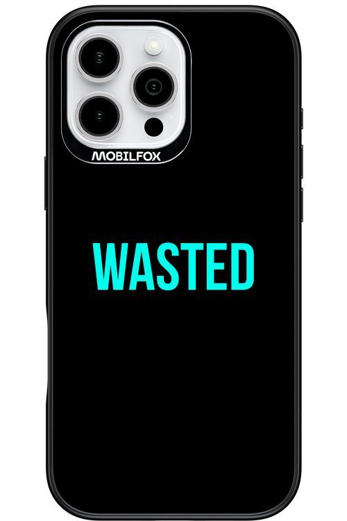 WASTED 2.0 - Apple iPhone 16 Pro Max