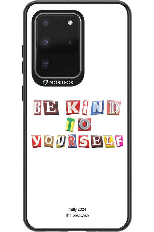 Be Kind To Yourself White - Samsung Galaxy S20 Ultra 5G