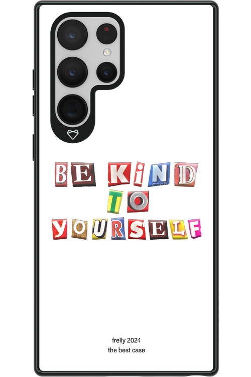 Be Kind To Yourself White - Samsung Galaxy S22 Ultra