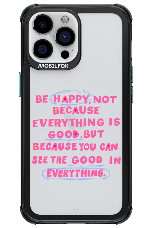 Be Happy 2.0 - Apple iPhone 13 Pro Max