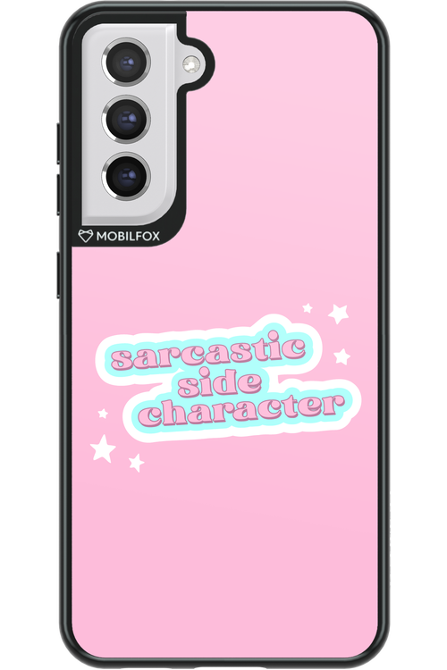 Sarcastic Pink - Samsung Galaxy S21 FE