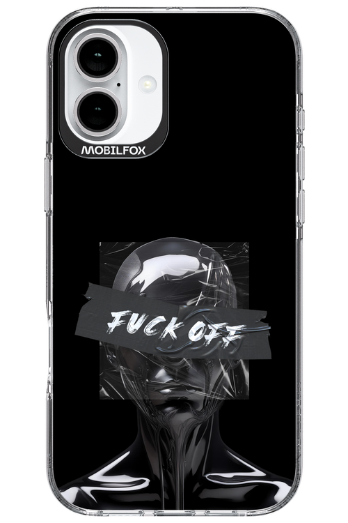 Fuck OFF 2.0 - Apple iPhone 16 Plus