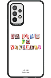 Be Kind To Yourself White - Samsung Galaxy A72