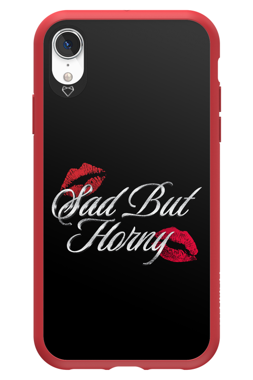 Sad But Horny 2.0 - Apple iPhone XR