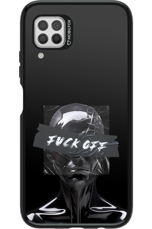 Fuck OFF - Huawei P40 Lite