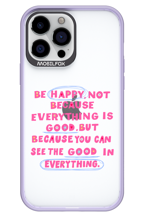 Be Happy 2.0 - Apple iPhone 13 Pro Max