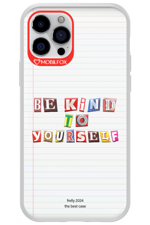 Be Kind To Yourself Notebook - Apple iPhone 12 Pro
