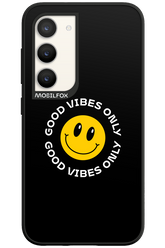 Good Vibes Only - Samsung Galaxy S23