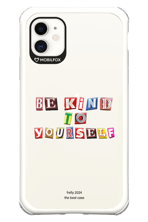 Be Kind To Yourself - Apple iPhone 11