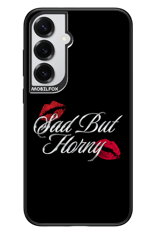 Sad But Horny 2.0 - Samsung S25+