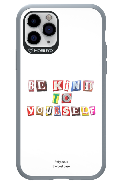 Be Kind To Yourself White - Apple iPhone 11 Pro