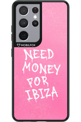 Need money for Ibiza 2.0 - Samsung Galaxy S21 Ultra