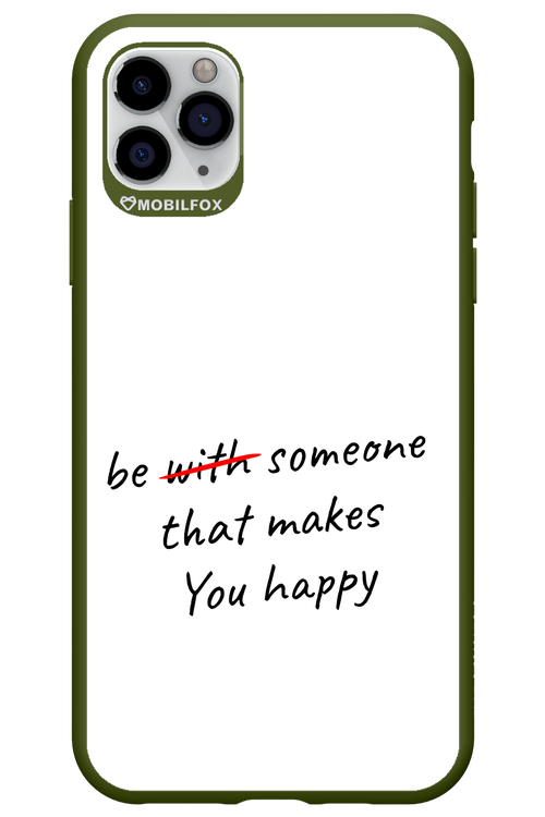 Choose Happiness - Apple iPhone 11 Pro Max