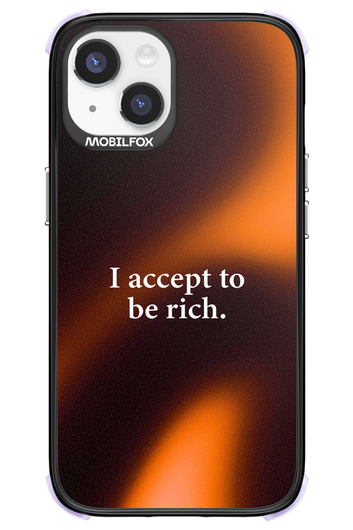 I accept to be rich - Apple iPhone 14