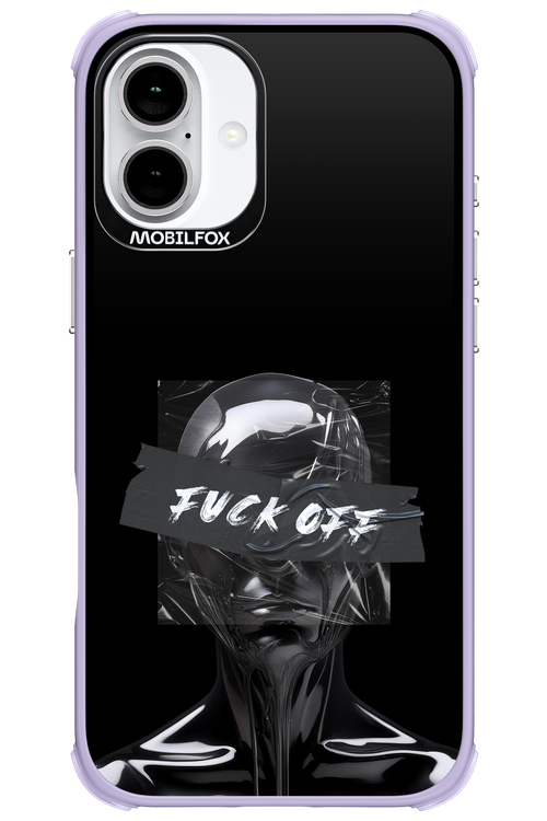 Fuck OFF 2.0 - Apple iPhone 16 Plus