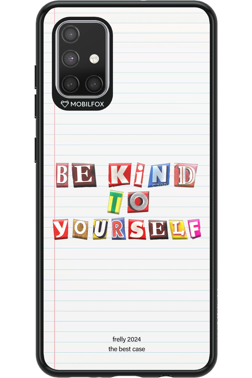 Be Kind To Yourself Notebook - Samsung Galaxy A71
