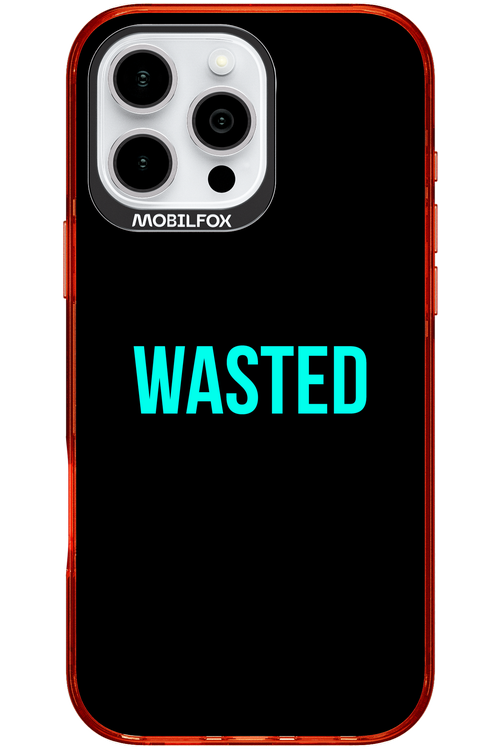 WASTED 2.0 - Apple iPhone 16 Pro Max