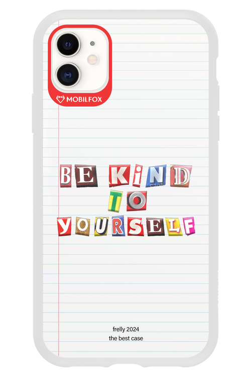 Be Kind To Yourself Notebook - Apple iPhone 11