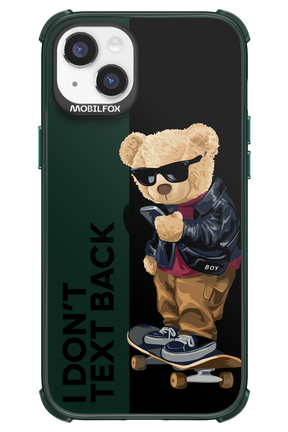 I Don’t Text Back - Apple iPhone 14 Plus