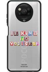 Be Kind To Yourself - Xiaomi Poco X3 Pro