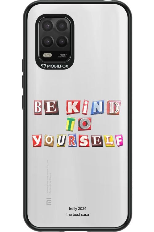 Be Kind To Yourself - Xiaomi Mi 10 Lite 5G