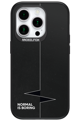 Normal Is Boring 2.0 - Apple iPhone 15 Pro