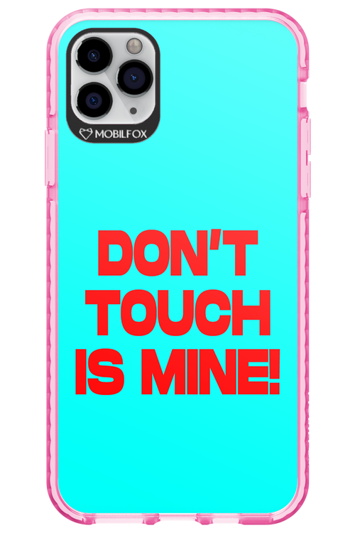 DON'T TOUCH 2.0 - Apple iPhone 11 Pro Max
