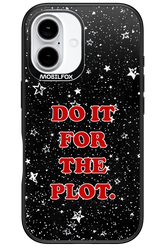 For The Plot - Apple iPhone 16