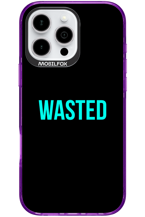 WASTED 2.0 - Apple iPhone 16 Pro Max