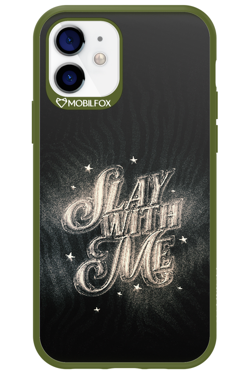 Slay with Me - Apple iPhone 12