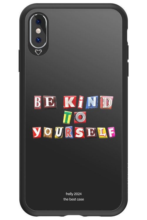 Be Kind To Yourself Black - Apple iPhone XS Max