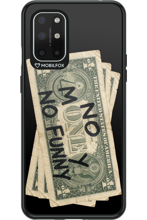 No Money No Funny 2.0 - OnePlus 8T