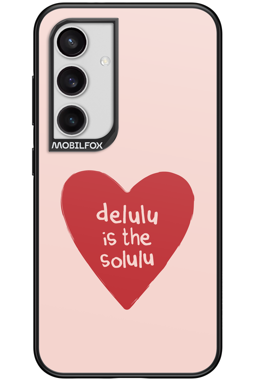 Delulu Love - Samsung Galaxy S24