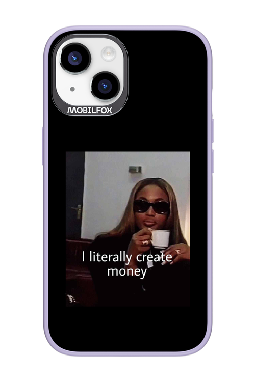I literally create money - Apple iPhone 14
