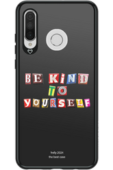 Be Kind To Yourself Black - Huawei P30 Lite