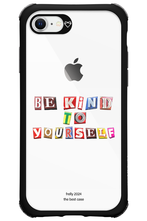 Be Kind To Yourself - Apple iPhone 8