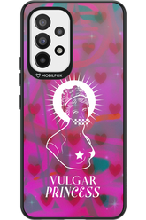 Vulgar Princess - Samsung Galaxy A53