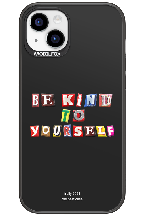 Be Kind To Yourself Black - Apple iPhone 15 Plus