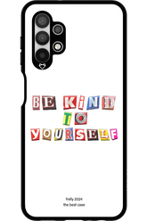 Be Kind To Yourself White - Samsung Galaxy A13 4G
