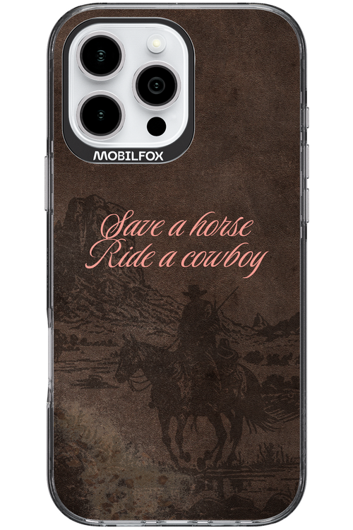 Ride a cowboy 2.0 - Apple iPhone 16 Pro Max
