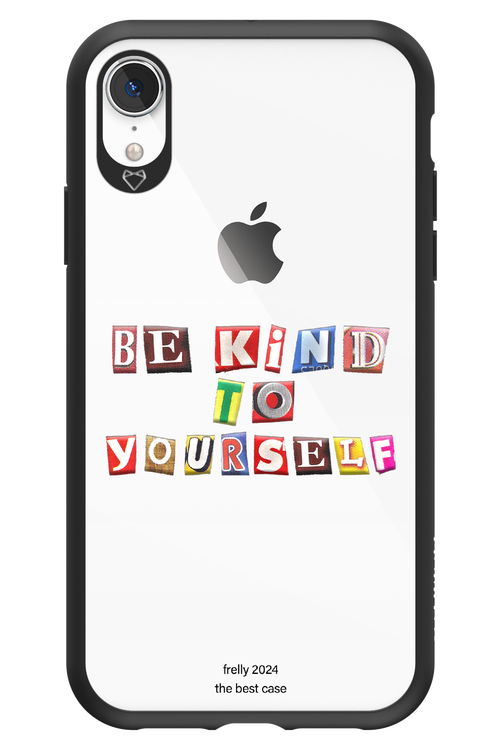 Be Kind To Yourself - Apple iPhone XR