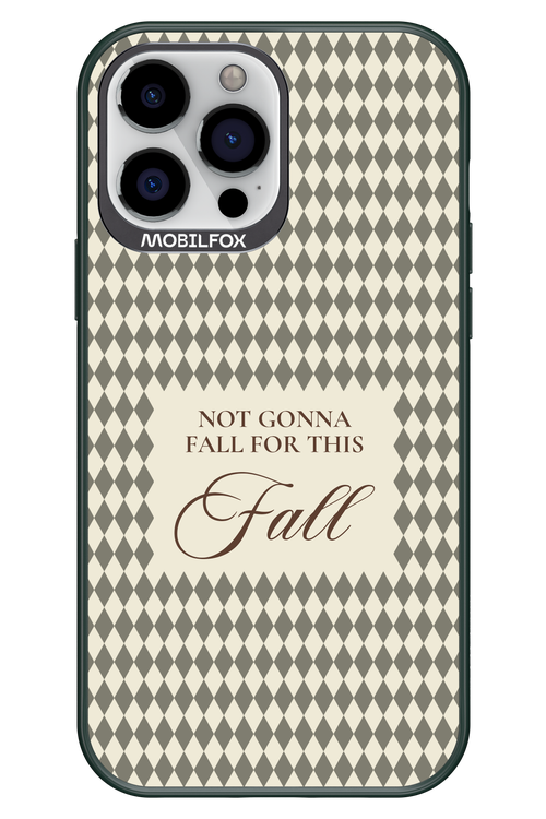 Not Gonna Fall 2.0 - Apple iPhone 13 Pro Max