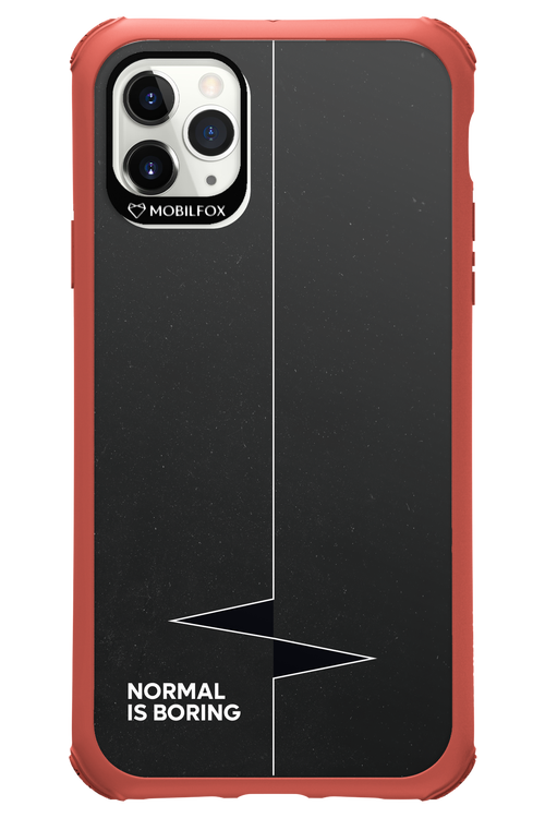 Normal Is Boring - Apple iPhone 11 Pro Max