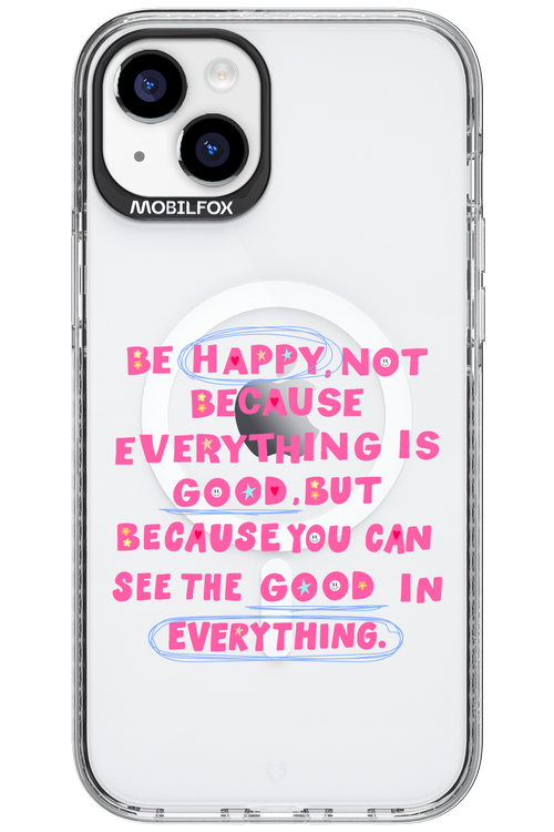 Be Happy 2.0 - Apple iPhone 15 Plus