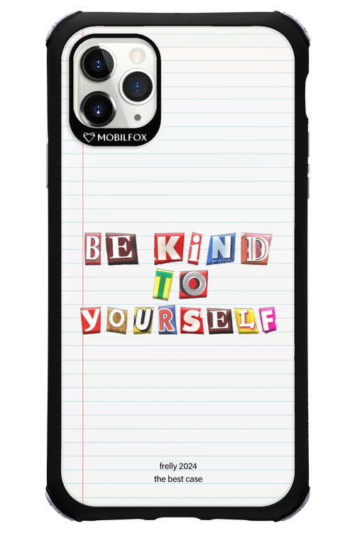 Be Kind To Yourself Notebook - Apple iPhone 11 Pro Max